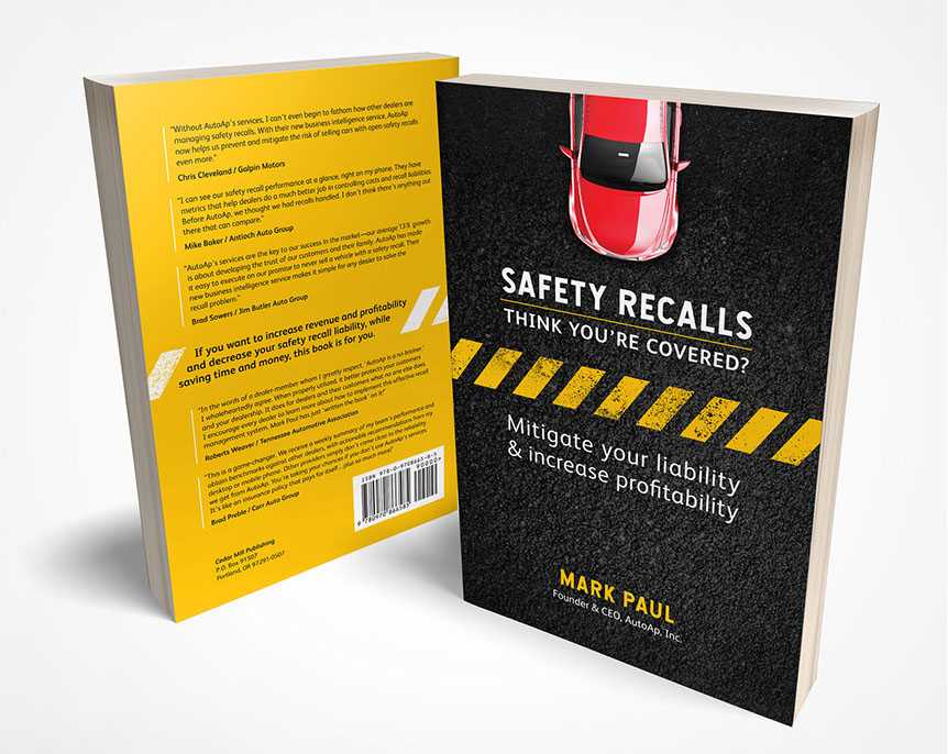 'Safety Recalls: Think You're Covered?' by Mark Paul. Reduce your liability and increase revenue.